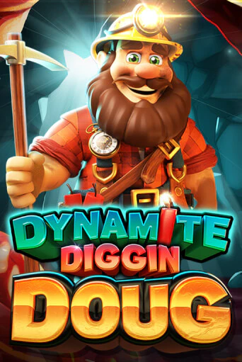 Бесплатная версия игры Dynamite Diggin Doug | Champion Slots 