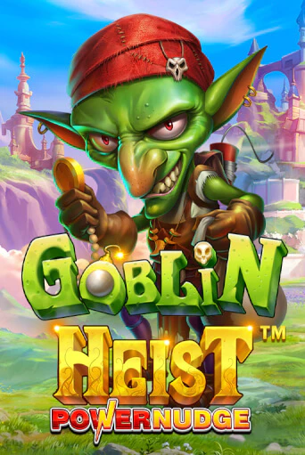 Бесплатная версия игры Goblin Heist Powernudge | Champion Slots 