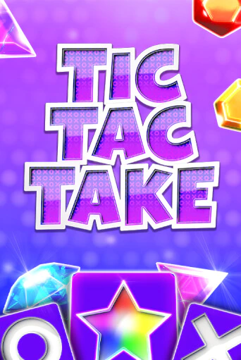 Бесплатная версия игры Tic Tac Take | Champion Slots 